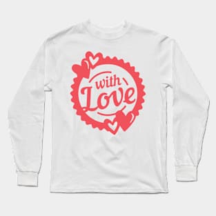 With Love Long Sleeve T-Shirt